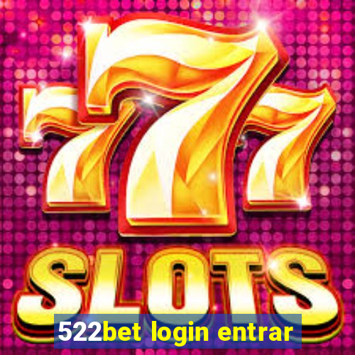522bet login entrar